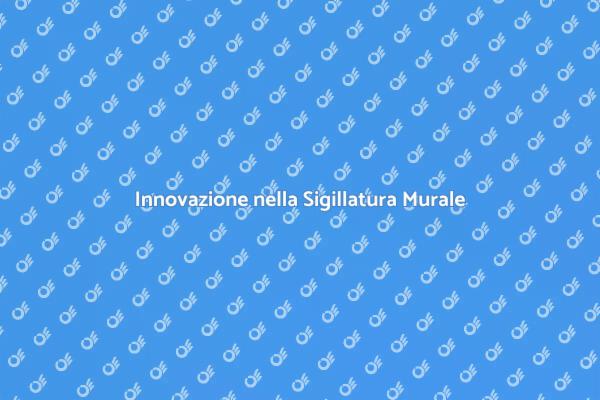 Rinnova i Tuoi Spazi con Sigillatura