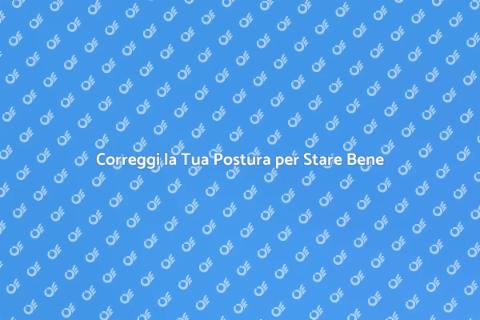 Analisi Postura: Salute e Benessere