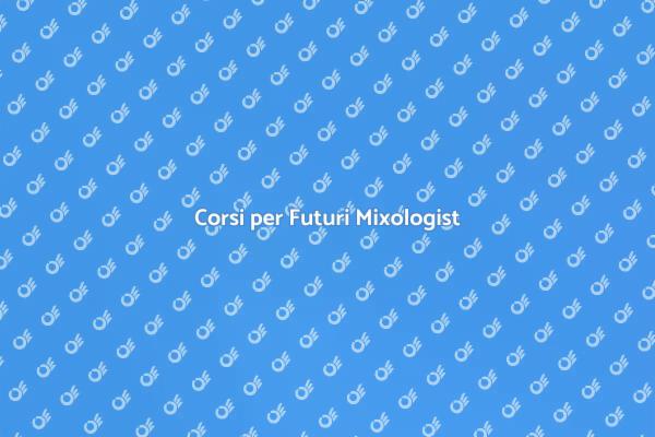 Mixologia: Diventa un Esperto di Cocktail