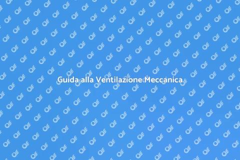 Installare Ventilazione Meccanica