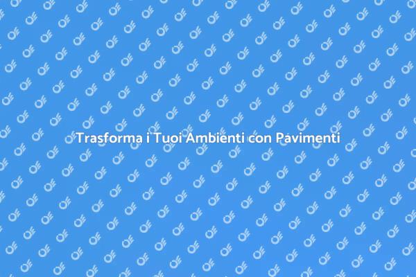 Rinnova i Tuoi Spazi con Eleganza