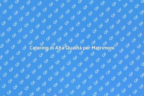 Servizio Food Beverage Matrimoni