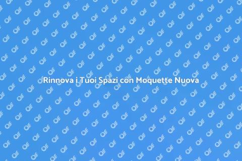 Sostituzione Moquette Spazi Pubblici
