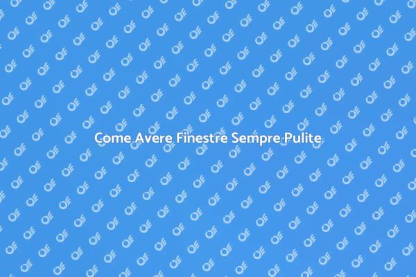 Tecniche per Vetri Splendenti