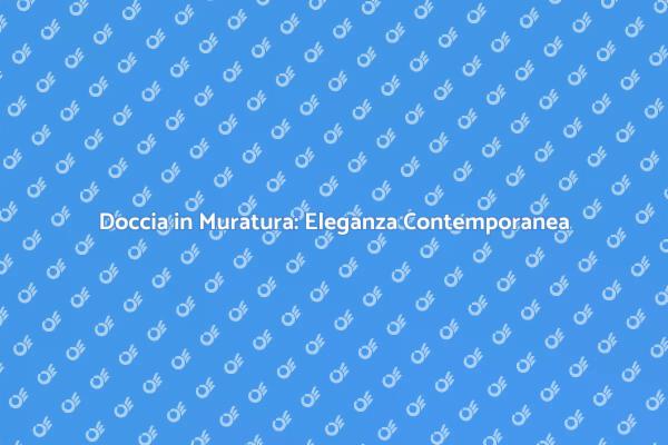 Innovazioni nel Design della Doccia
