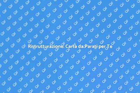Carta da Parati: Trasforma il Tuo Spazio