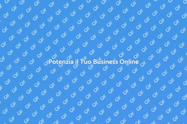 Massimizza il Tuo Successo Digitale