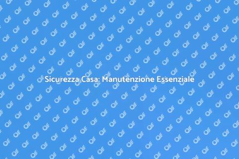 Manutenzione Impianti di Sicurezza