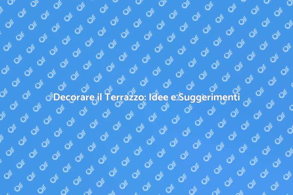 Colori per il Tuo Terrazzo: Guida Pratica