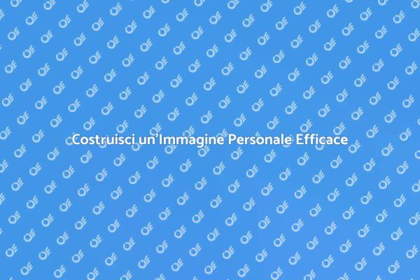 Immagine Personale: La Chiave del Successo