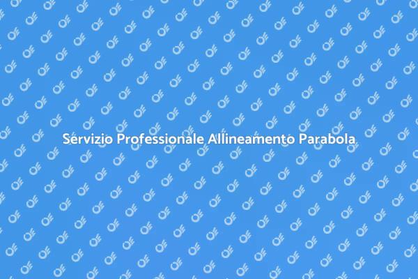 Allineamento Professionale per Parabola