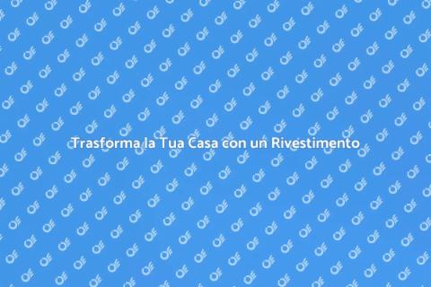 Posare un Nuovo Rivestimento
