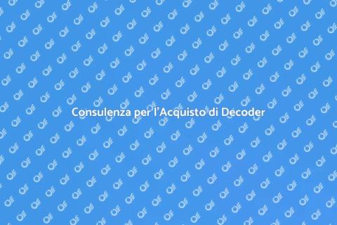 Decoder: Guida all'Acquisto Efficace