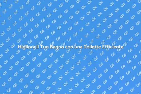 Trasforma il Tuo Bagno con Eleganza