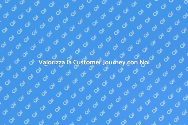 Trasforma la Tua Customer Journey