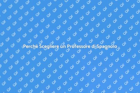 Importanza di un Professore di Spagnolo
