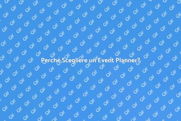 Organizza il Tuo Evento con un Esperto