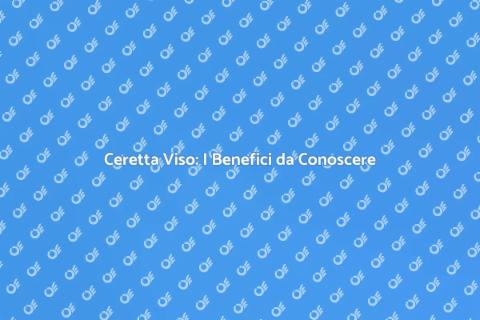 Ceretta Viso: Vantaggi e Servizi