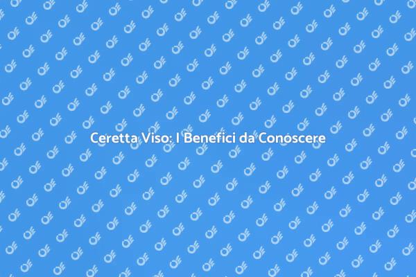 Ceretta Viso: Un Trattamento Essenziale