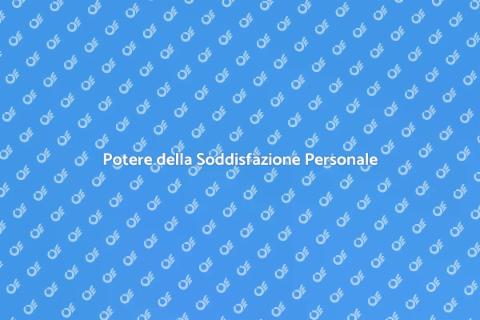 Soddisfazione Personale e Realizzazione