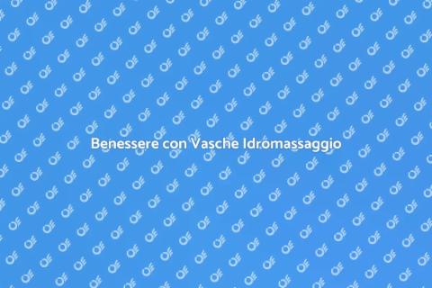 Installazione Vasche Idromassaggio