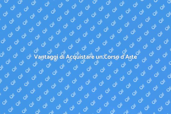 Scopri i Benefici di un Corso d'Arte