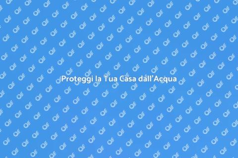 Impermeabilizzazione della Casa