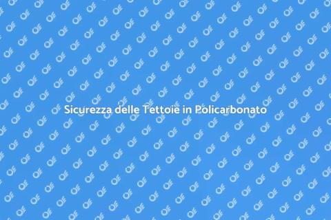 Resistenza Tettoie in Policarbonato
