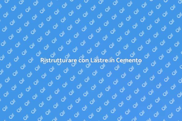 Rinnova gli Spazi Esterni con Cemento