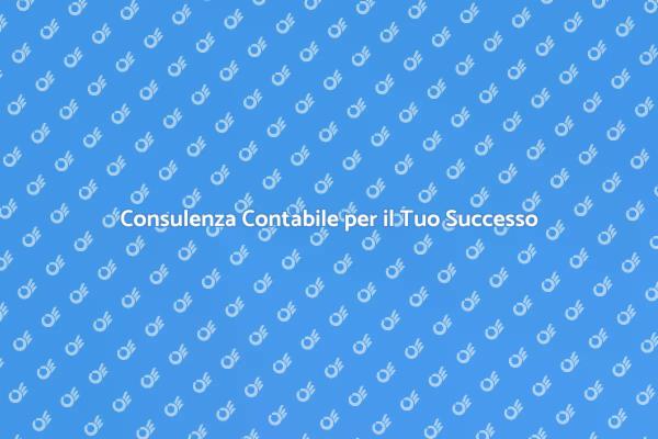 Contabilità: La Chiave del Tuo Successo