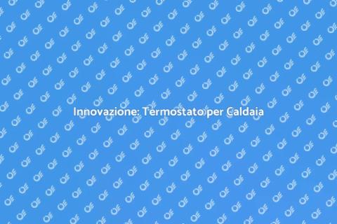 Termostato Intelligente per Caldaia