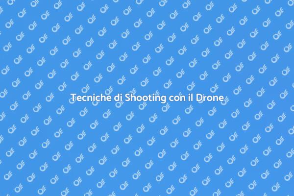 Rivoluziona la Fotografia con i Droni