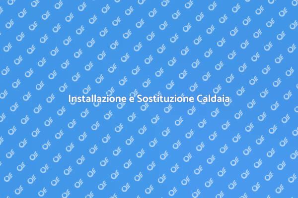 Scegliere la Caldaia Giusta per Te