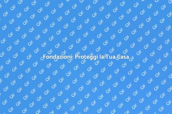 Impermeabilizzazione: Fondamenta Sicure