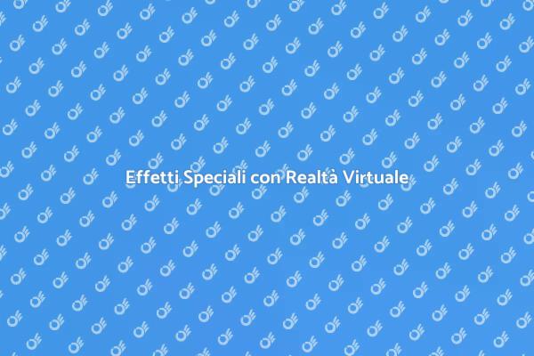 Magia della Realtà Virtuale nel Video
