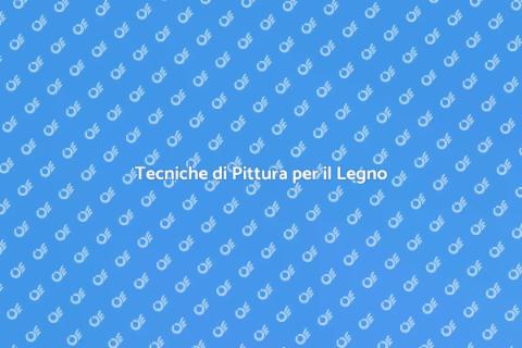 Pittura del Legno: Guida Completa