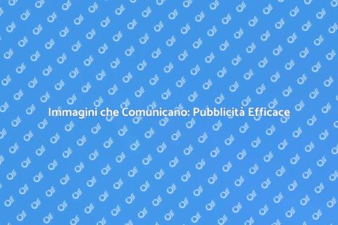 Creazione Immagini Pubblicitarie Efficaci