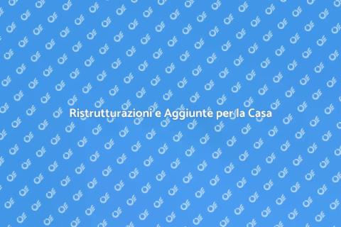 Aggiunte per la Casa: Rinnova il Tuo Spazio