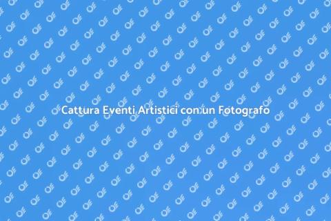Fotografo per Eventi Artistici