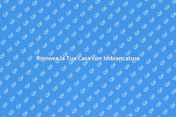 Imbiancatura: Rivitalizza la Tua Casa