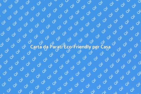 Carta da Parati Ecologica: Sostenibilità
