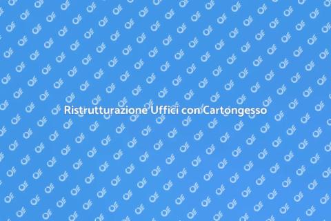 Posa Cartongesso Uffici Moderni