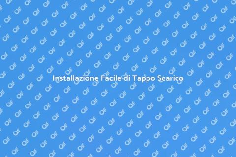 Installare Tappo Scarico a Scomparsa