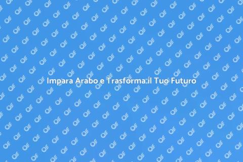 Studio Arabo: Apri Nuove Porte