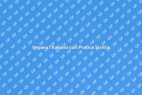 Corso di Italiano con Pratica Scritta
