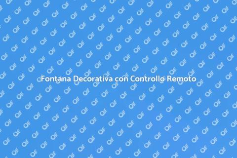 Fontana da Giardino con Controllo Remoto