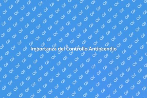Controllo Sicurezza Antincendio