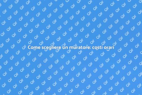 Ingaggiare un muratore: tariffa oraria