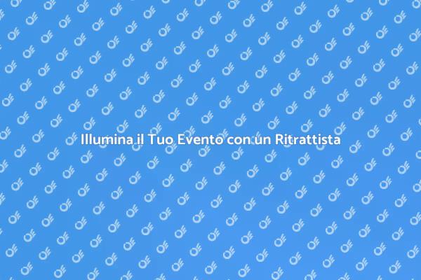Ritrattista: Crea Atmosfere Indimenticabili
