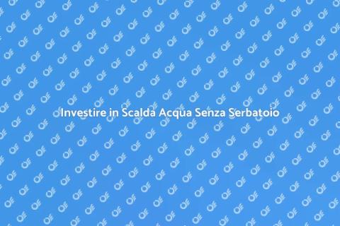 Costo Scalda Acqua Senza Serbatoio